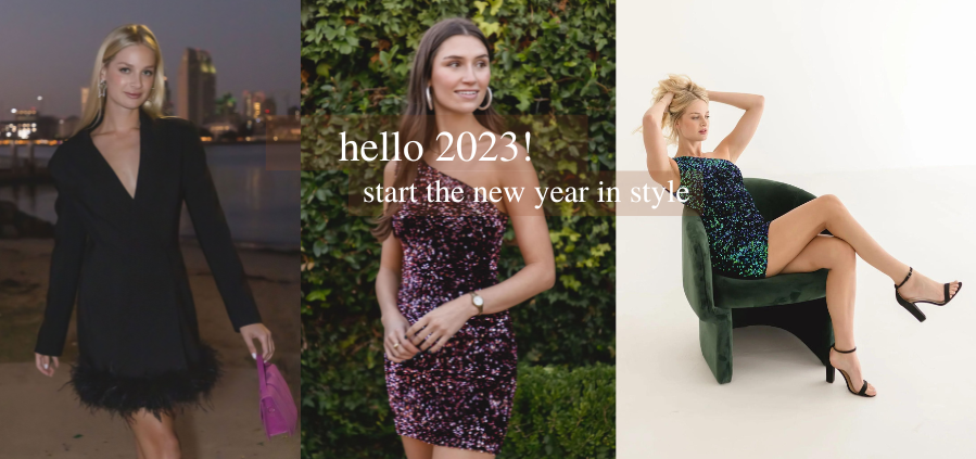 Hello 2023! Start the New Year in Style
